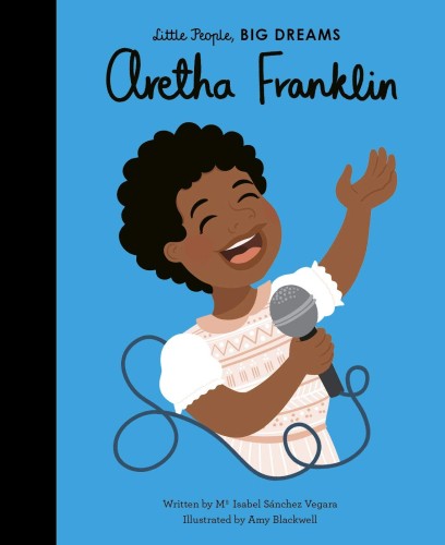 Aretha Franklin, Little People Big Dreams