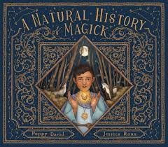 A NATURAL HISTORY OF MAGIC