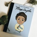 Maya Angelou, Little People Big Dreams